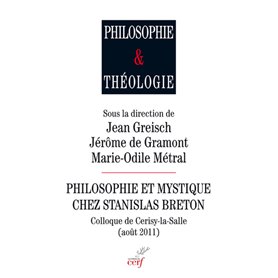 Philosophie et mystique chez Stanislas Breton