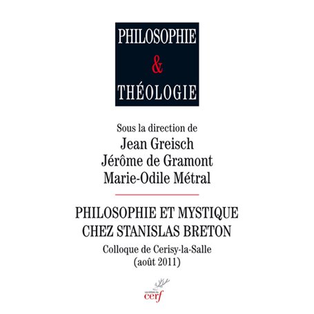 Philosophie et mystique chez Stanislas Breton