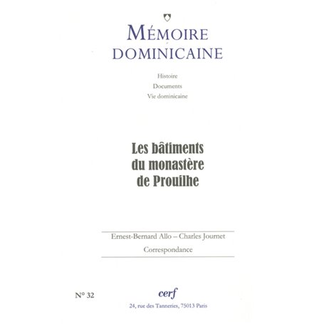 Mémoire dominicaine - numéro 32 Les bâtiments du monastère de Prouilhe