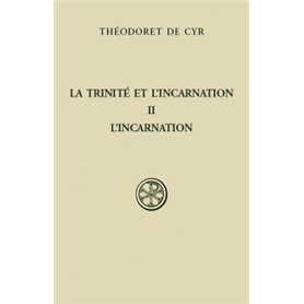 La trinité et l'incarnation - tome 2 L'incarnation