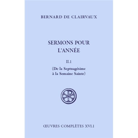 Sermons pour l'année - tome 2 1 De la septuagésime à la Semaine Sainte