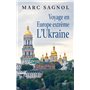 Voyage en Europe extrême - L'Ukraine