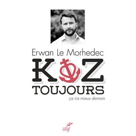 Koz toujours - ca ira mieux demain