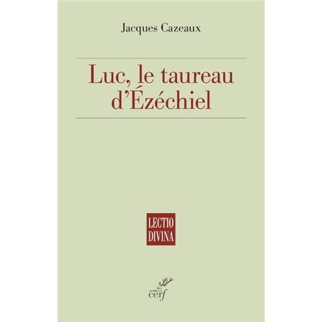 Luc, le taureau d'Ezéchiel