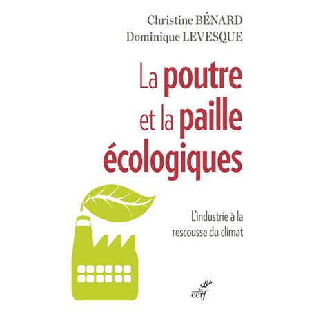 La poutre et la paille écologiques