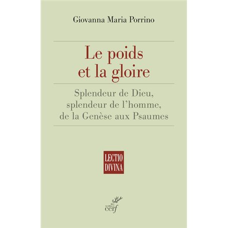 Le poids et la gloire