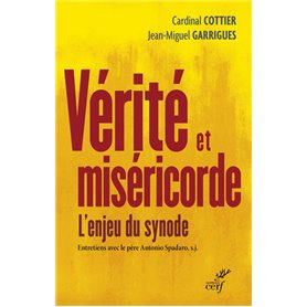 Vérité et miséricorde - L'enjeu du synode