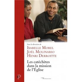 Les catéchètes dans la mission de l'Eglise