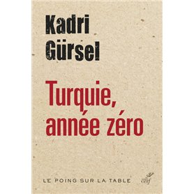 Turquie, année zéro