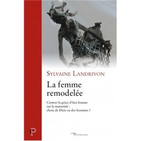 La femme remodelée