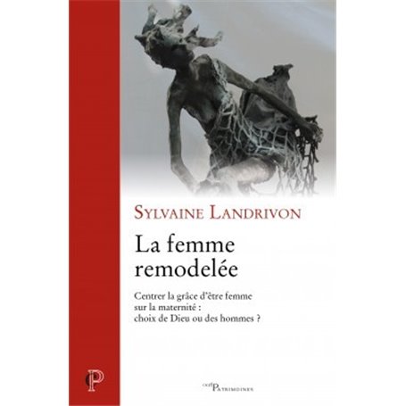 La femme remodelée