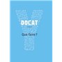 Docat - Que faire ?