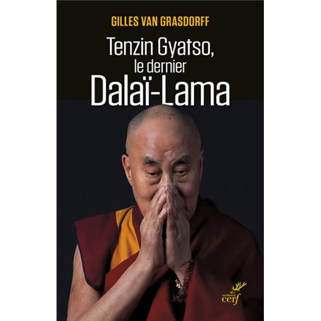 Tenzin Gyatso, le dernier Dalaï-Lama