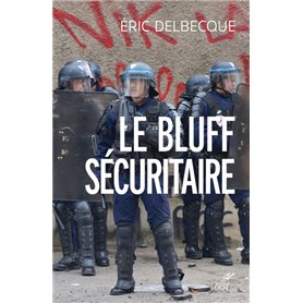 Le bluff sécuritaire