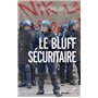 Le bluff sécuritaire