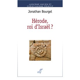 Hérode, roi d'Israël ?