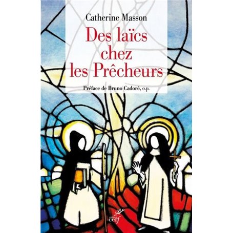 Des laïcs chez les prêcheurs