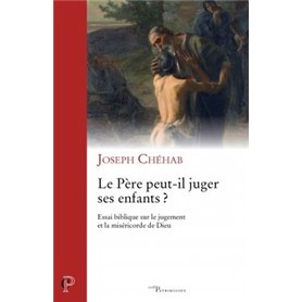 Le Père peut-il juger ses enfants ?