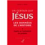 Un certain juif : Jésus - tome 5 Les données de l'histoire