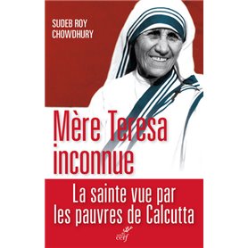 Mère Teresa inconnue