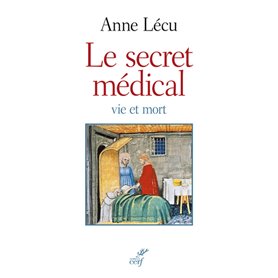 Le secret médical - Vie et mort