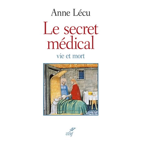 Le secret médical - Vie et mort