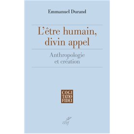 L'être humain, divin appel