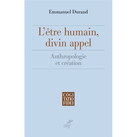 L'être humain, divin appel