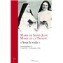 Correspondance Marie de la Trinité - Marie de Saint-Jean (Volume II)