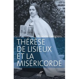 Thérèse de Lisieux et la miséricorde