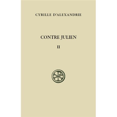 Contre Julien - tome 2 (Livres III-V)