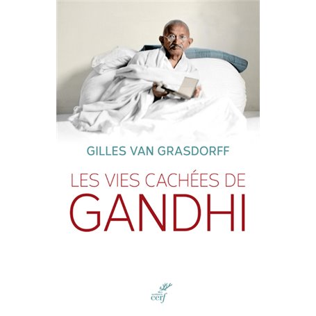 Les vies cachées de Gandhi