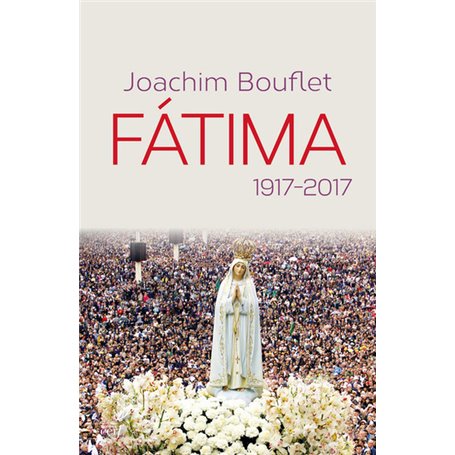 Fatima 1917-2017