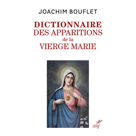 Dictionnaire des apparitions de la Vierge Marie