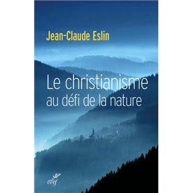 Le christianisme au défi de la nature