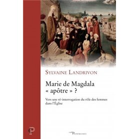 Marie de Magdala apôtre ?