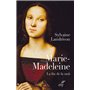 Marie-Madeleine. La fin de la nuit