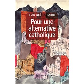 Pour une alternative catholique