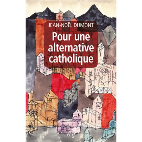 Pour une alternative catholique