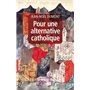 Pour une alternative catholique