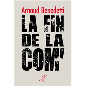 La fin de la com'