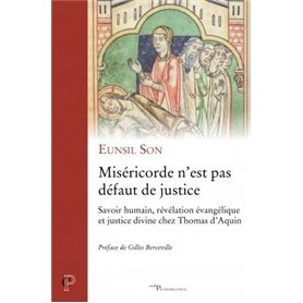 Miséricorde n'est pas défaut de justice