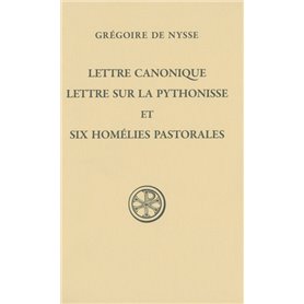 Lettre canonique, lettre sur la pythonisse et six Homélies pastorales