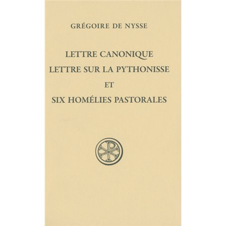 Lettre canonique, lettre sur la pythonisse et six Homélies pastorales