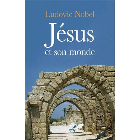 Jésus et son monde