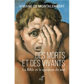 Des morts et des vivants - La Bible et la question du mal