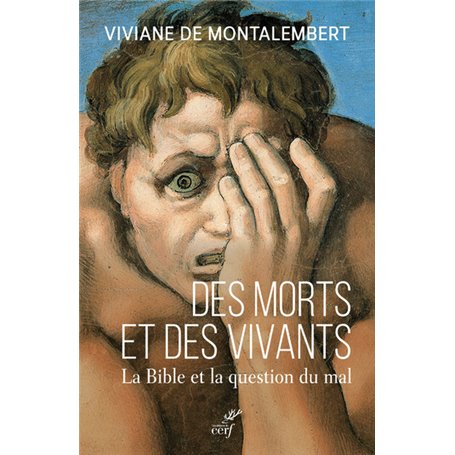 Des morts et des vivants - La Bible et la question du mal