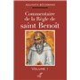 Commentaire de la règle de saint Benoît (tome 1)