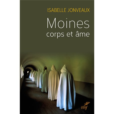 Moines, corps et âmes