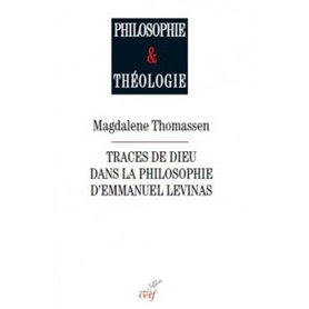 Traces de Dieu dans la philosophie d'Emmanuel Levinas